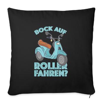 Bock auf Roller fahren Motorroller Scooter Outfit - Sofakissenbezug 45 x 45 cm - Schwarz - Vorne