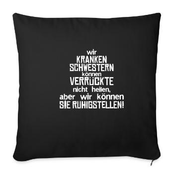 Infirmière, Fou, T-shirt Femme, Idée - Housse de coussin décorative 45 x 45 cm - noir - Devant
