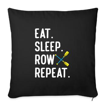 Eat Sleep Row Repat Funny Rowing Rower Coxswain - Sofakissenbezug 45 x 45 cm - Schwarz - Vorne