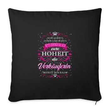 Votre Altesse la vendeuse entre dans la salle - Housse de coussin décorative 45 x 45 cm - noir - Devant
