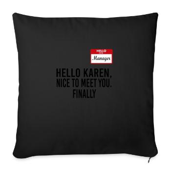 Bonjour Karen Je suis le directeur drôle - Housse de coussin décorative 45 x 45 cm - noir - Devant