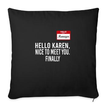 Bonjour Karen Je suis le directeur drôle - Housse de coussin décorative 45 x 45 cm - noir - Devant