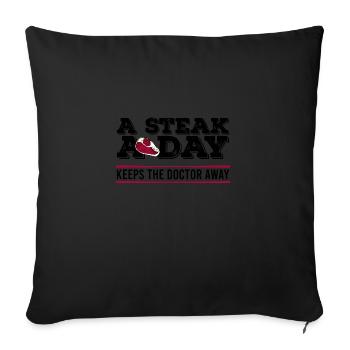 Steak A Day Funny Diet Anti-Vegan - Sofa pillowcase 17,3'' x 17,3'' (45 x 45 cm) - black - Front