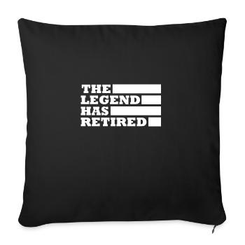 The Legend Has Retired Retirement - Sofa pillowcase 17,3'' x 17,3'' (45 x 45 cm) - black - Front