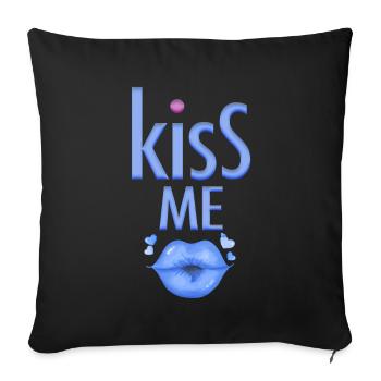 Partygag for the man kissme - Sofa pillowcase 17,3'' x 17,3'' (45 x 45 cm) - black - Front