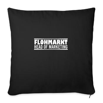 Head Of Marketing Flea Market - Sofakissenbezug 45 x 45 cm - Schwarz - Vorne