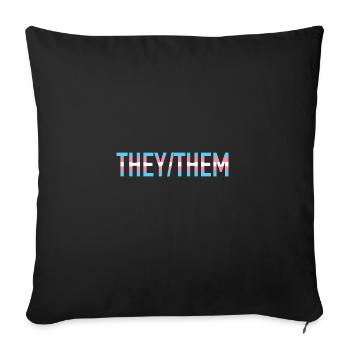 They Them Pronoun Transgender LGBT Transsexual - Sofa pillowcase 17,3'' x 17,3'' (45 x 45 cm) - black - Front