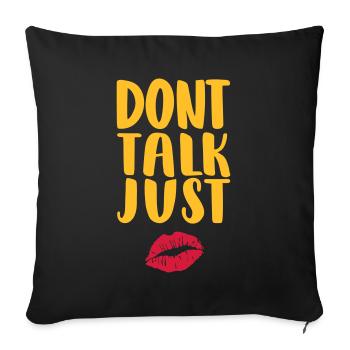 dont-talk-just-kiss - Housse de coussin décorative 45 x 45 cm - noir - Devant