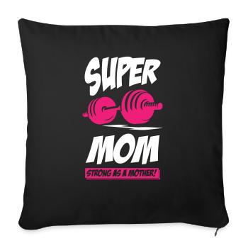 Super Mom Strong As a Mother - Sofa pillowcase 17,3'' x 17,3'' (45 x 45 cm) - black - Front