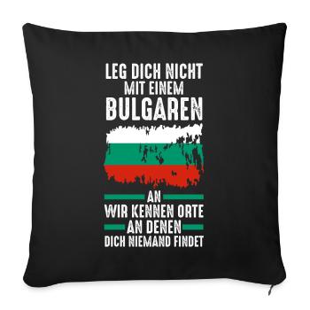 Balkan Bulgarien Bulgare Bulgarisches - Sofakissenbezug 45 x 45 cm - Schwarz - Vorne