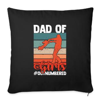 Dad of Girls Outnumbered Husband Papa Funny - Sofa pillowcase 17,3'' x 17,3'' (45 x 45 cm) - black - Front