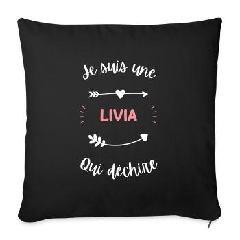 Je suis une Livia qui déchire - Housse de coussin décorative 45 x 45 cm - noir - Devant