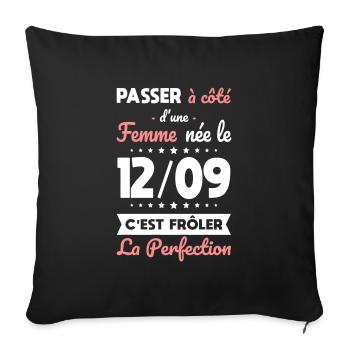 Anniversaire - Née 12 Septembre Frôler perfection - Housse de coussin décorative 45 x 45 cm - noir - Devant
