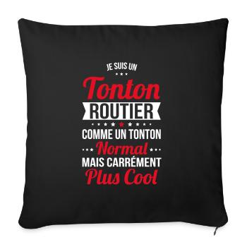 Tonton routier comme un tonton normal plus cool - Housse de coussin décorative 45 x 45 cm - noir - Devant