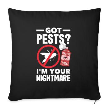 Got Pests? Funny Pest Control Exterminator - Sofakissenbezug 45 x 45 cm - Schwarz - Vorne