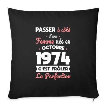 50th Anniversary - Born in October 1974 - Sofa pillowcase 17,3'' x 17,3'' (45 x 45 cm) - black - Front