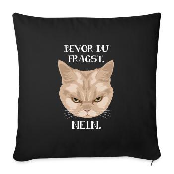 Grumpy Cat - Bevor du fragst_Nein (Katze) - Sofakissenbezug 45 x 45 cm - Schwarz - Vorne