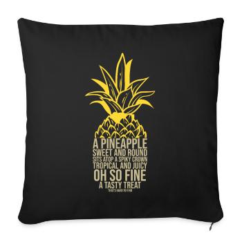 Pineapple Fruit Food Fruit Cooking Poem Gift - Sofa pillowcase 17,3'' x 17,3'' (45 x 45 cm) - black - Front