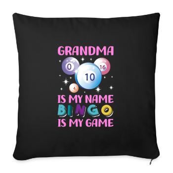 Grandma Is My Name Bingo Is My Game Funny Bingo - Sofakissenbezug 45 x 45 cm - Schwarz - Vorne