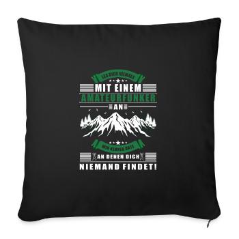 Lustiger Amateurfunker Spruch Amateurfunk Funker - Sofakissenbezug 45 x 45 cm - Schwarz - Vorne