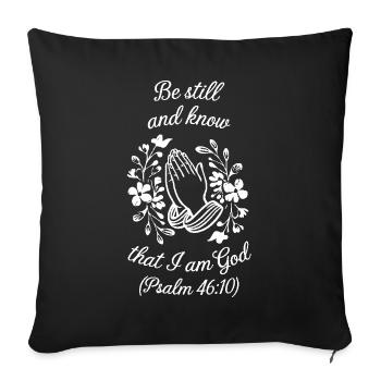 Sois tranquille et sache que je suis dieu - Housse de coussin décorative 45 x 45 cm - noir - Devant