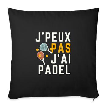 Ich kann nicht Padel haben - Sofakissenbezug 45 x 45 cm - Schwarz - Vorne