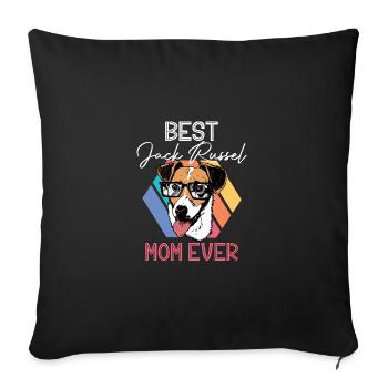 Best Jack Russell Mom Ever Puppy Dog Lover Hu - Sofa pillowcase 17,3'' x 17,3'' (45 x 45 cm) - black - Front