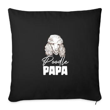 Caniche Papa Puppy Puppy Pet Dog Lover Hun - Housse de coussin décorative 45 x 45 cm - noir - Devant