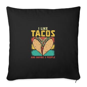 Lustiger Taco Cinco De Mayo Tacos Fun Lovers - Sofakissenbezug 45 x 45 cm - Schwarz - Vorne