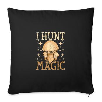 I hunt magic mushrooms - Sofakissenbezug 45 x 45 cm - Schwarz - Vorne