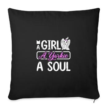 A girl a yorkie a soul - Sofa pillowcase 17,3'' x 17,3'' (45 x 45 cm) - black - Front