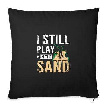 I still play in the sand design for golfers - Sofakissenbezug 45 x 45 cm - Schwarz - Vorne