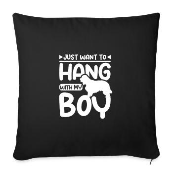 Just want to hang with my boy cocker spaniel - Sofakissenbezug 45 x 45 cm - Schwarz - Vorne