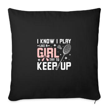 Jouez au badminton comme une fille essaie de suivre le rythme - Housse de coussin décorative 45 x 45 cm - noir - Devant