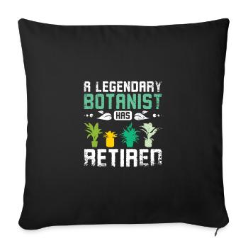 A legendary botanist has retired - Sofa pillowcase 17,3'' x 17,3'' (45 x 45 cm) - black - Front