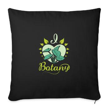Horticulturist Botanist I love Botany - Sofa pillowcase 17,3'' x 17,3'' (45 x 45 cm) - black - Front