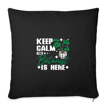 Keep calp the botanist is here - Sofa pillowcase 17,3'' x 17,3'' (45 x 45 cm) - black - Front