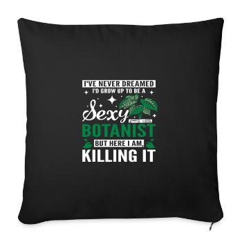 Drôle de botaniste sexy - Housse de coussin décorative 45 x 45 cm - noir - Devant