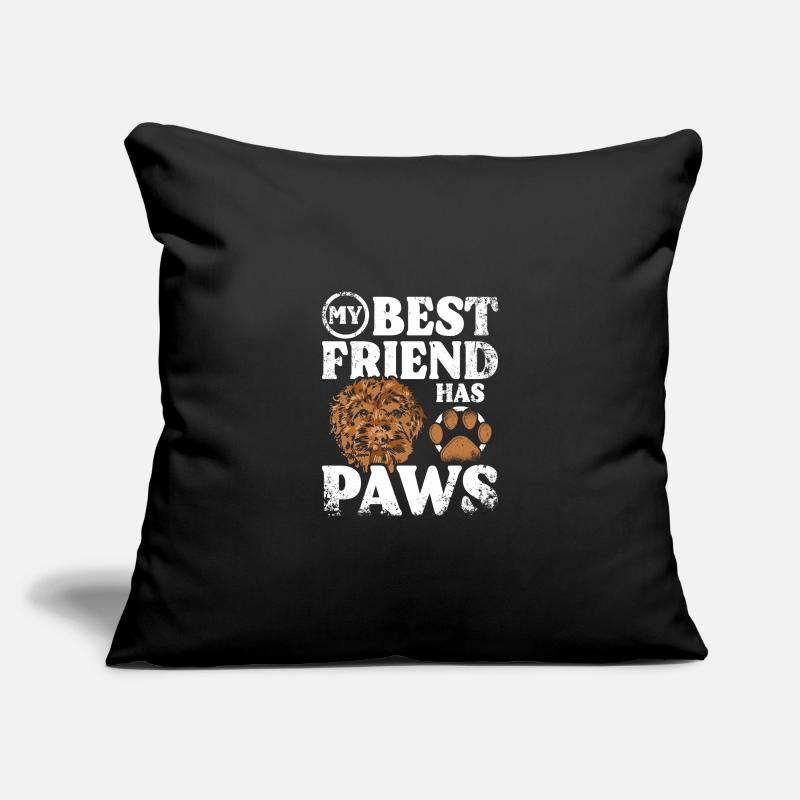 My best friend has paws cockapoo Sofakissenbezug 45 x 45 cm
