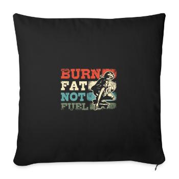 Le skateboard brûle les graisses et non le carburant - Housse de coussin décorative 45 x 45 cm - noir - Devant