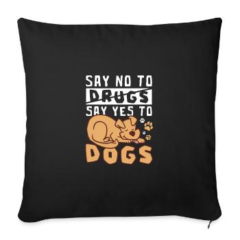 Dites non aux drogues Dites oui aux chiens Ruban rouge - Housse de coussin décorative 45 x 45 cm - noir - Devant