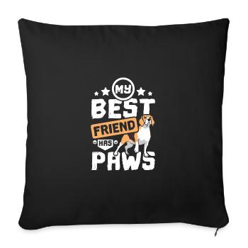 My beagle best friend has paws - Sofa pillowcase 17,3'' x 17,3'' (45 x 45 cm) - black - Front
