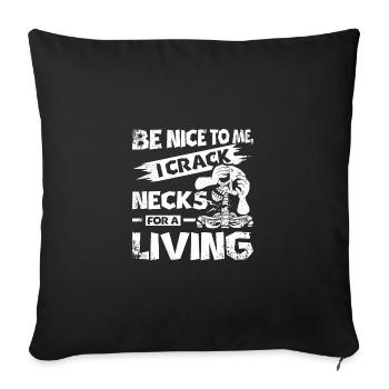 I crack necks for a living Chiropractor - Sofakissenbezug 45 x 45 cm - Schwarz - Vorne