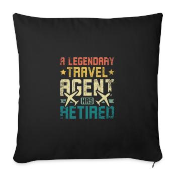 Un agent de voyages légendaire a pris sa retraite - Housse de coussin décorative 45 x 45 cm - noir - Devant