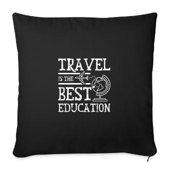 Le voyage est la meilleure éducation - Housse de coussin décorative 45 x 45 cm - noir - Devant