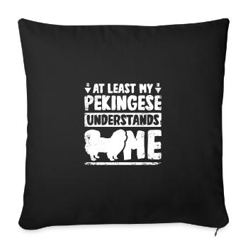 Au moins, mon pékinois me comprend - Housse de coussin décorative 45 x 45 cm - noir - Devant