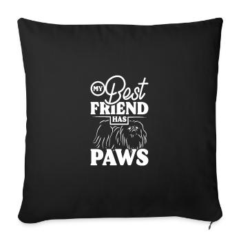 My best friend has paws pekingese - Sofa pillowcase 17,3'' x 17,3'' (45 x 45 cm) - black - Front