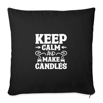 Keep calm and make candles - Sofa pillowcase 17,3'' x 17,3'' (45 x 45 cm) - black - Front