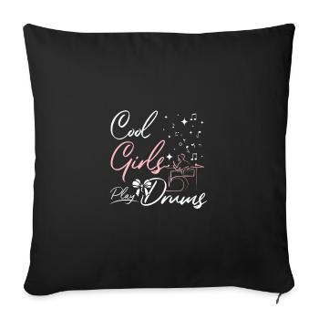 Cool girls play drums - Sofa pillowcase 17,3'' x 17,3'' (45 x 45 cm) - black - Front