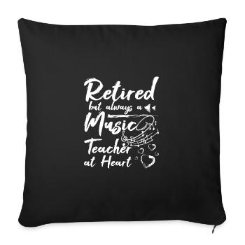 Retraité mais toujours professeur de musique dans l’âme - Housse de coussin décorative 45 x 45 cm - noir - Devant